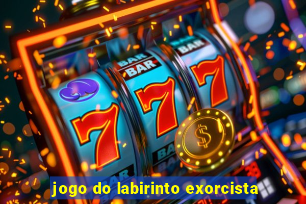 jogo do labirinto exorcista